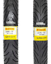 Cargar imagen en el visor de la galería, Llantas 2.75 17 47p Reinf Y 3.00 17 45p Super City Pirelli